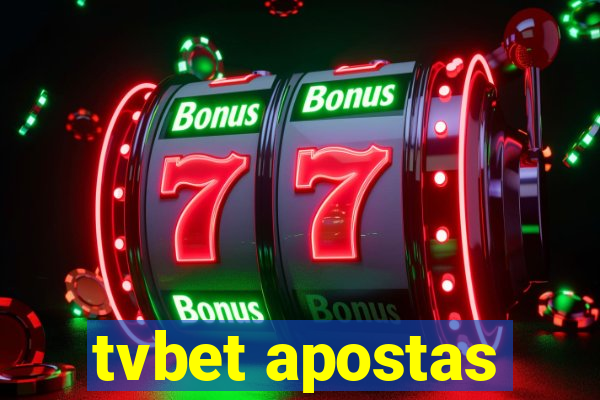 tvbet apostas